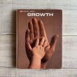 画像1: 【27.8cm×21.8cm】60s LIFE「GROWTH」洋書 古本■ビンテージ アンティーク レトロ インテリア ディスプレイ ライフマガジン 雑誌 (1)